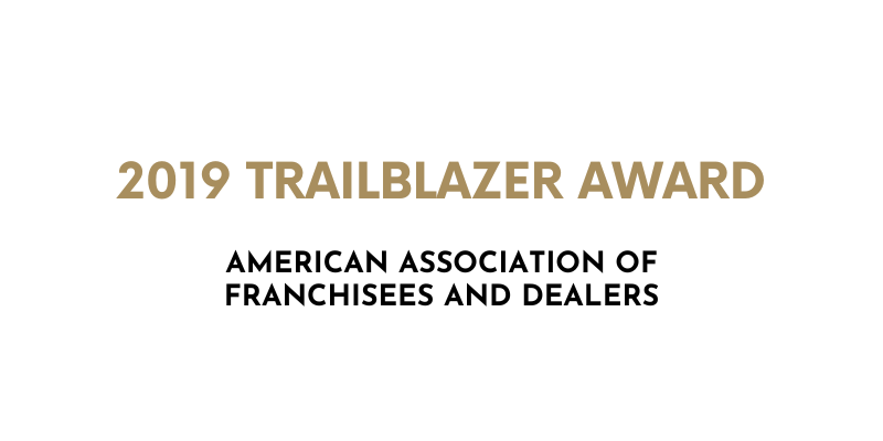 2019 Trailblazer Award – American Association of Franchisees and Dealers